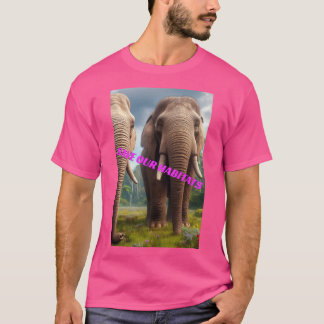 SAVE OUR HABITATS T-Shirt