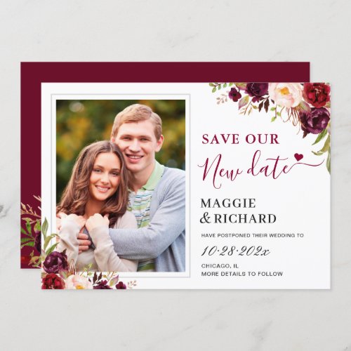 Save Our New Date Burgundy Red Floral Photo Save The Date - Save Our New Date Burgundy Red Floral Photo Wedding Postponed Save the Date Card. 
(1) For further customization, please click the "customize further" link and use our design tool to modify this template. 
(2) If you prefer thicker papers / Matte Finish, you may consider to choose the Matte Paper Type.
