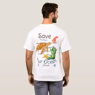 save our ocean, earth day, love earth, personalize T-Shirt