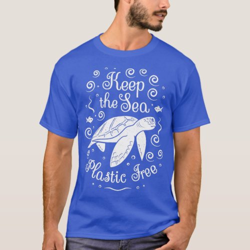 Save Our Ocean Keep The Sea Plastic Free Turtle T_Shirt