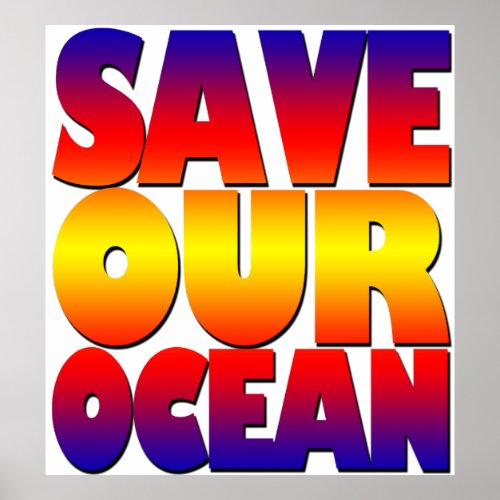 Save Our Ocean Poster