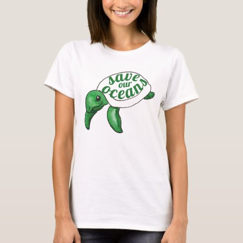 Save Our Oceans Animal Green Sea Turtle T_Shirt