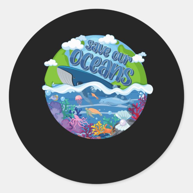 Save Our Oceans Conservation Earth turtle Whale Sh Classic Round Sticker (Front)