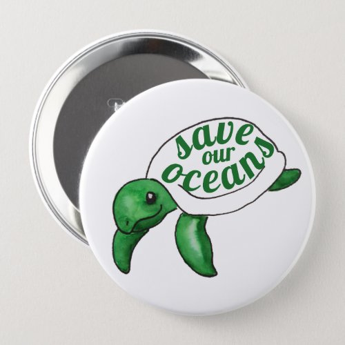 Save Our Oceans Cute Turtle Button