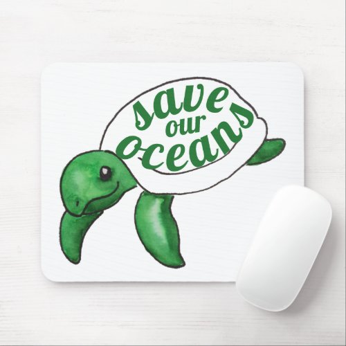 Save Our Oceans Cute Turtle Mouse Pad