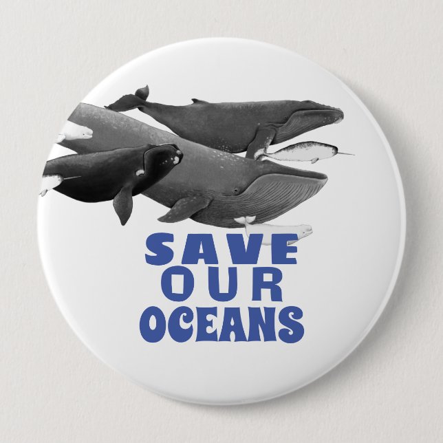 Save Our Oceans Environmental Art Whale  Button (Front)