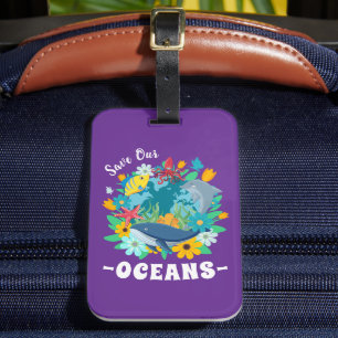 Save our oceans Flower Whale Colorful Design Earth Luggage Tag