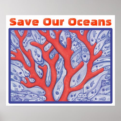 Save Our Oceans Happy Fish and Coral Poster