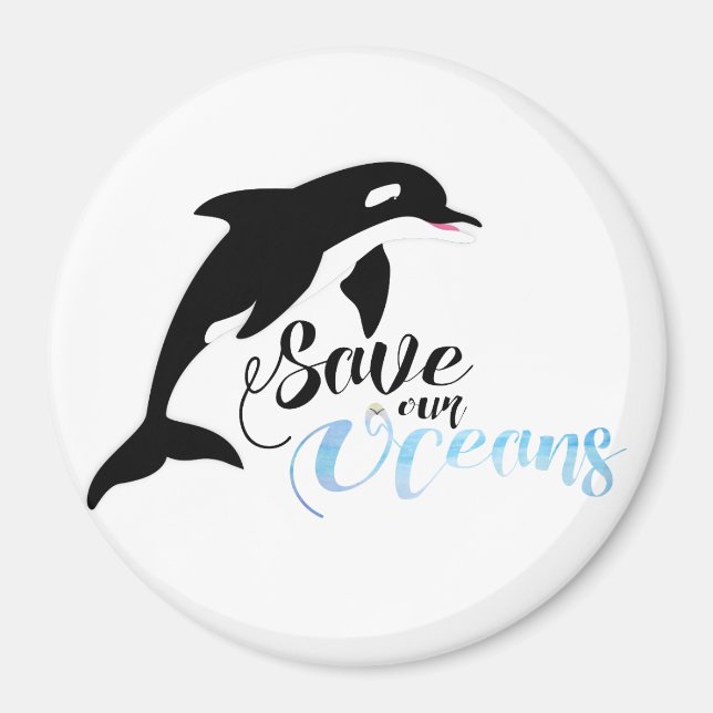 Save our Oceans Magnet (Front)
