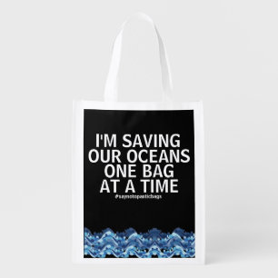 Save Our Oceans One Bag At A Time Slogan