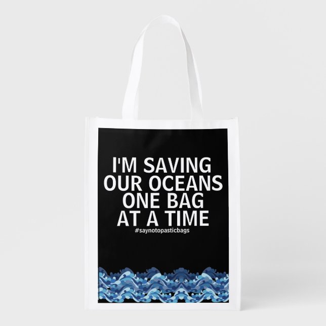 Save Our Oceans One Bag At A Time Slogan (Front)