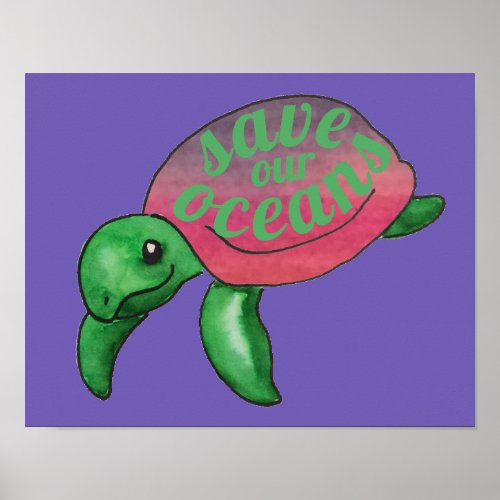 Save Our Oceans Purple Sea Turtle Poster