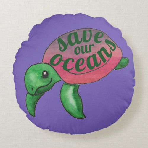 Save Our Oceans Purple Sea Turtle Round Pillow