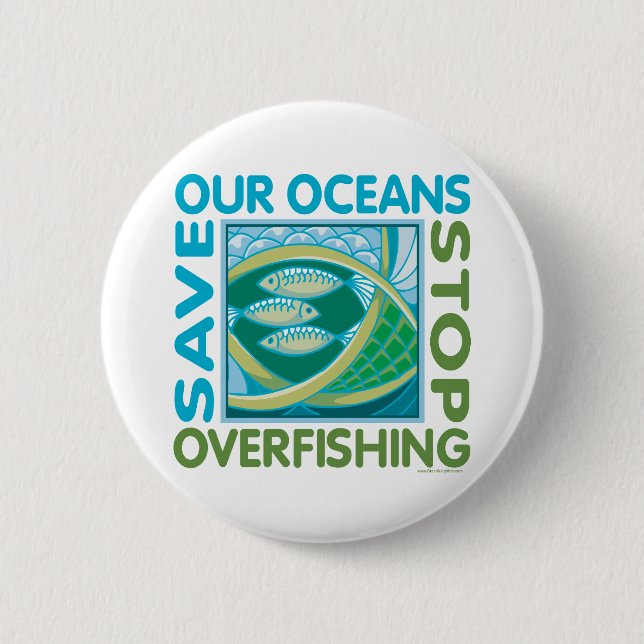 Save Our Oceans - Stop Overfishing Pinback Button (Front)