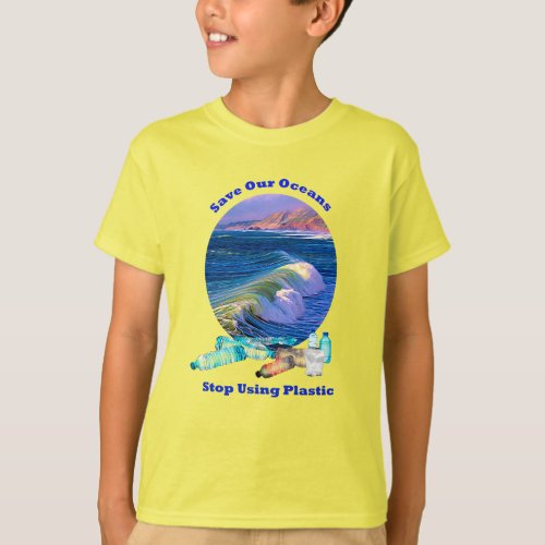 Save Our Oceans_Stop Using Plastic  T_Shirt