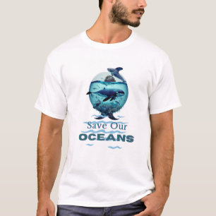 Save our oceans , summer T-shirt