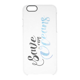 Save our Oceans Clear iPhone 6/6S Case