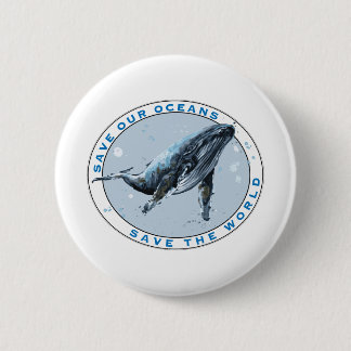 Save Our Oceans - Whale Design Button