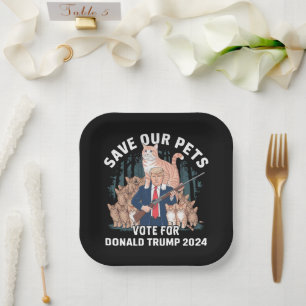 Save Our Pets 2024 President Trump Political  Paper Plates