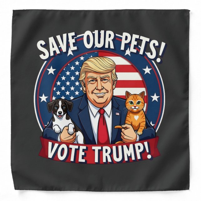 Save our Pets Vote Trump Pets For Trump Bandana (Front)