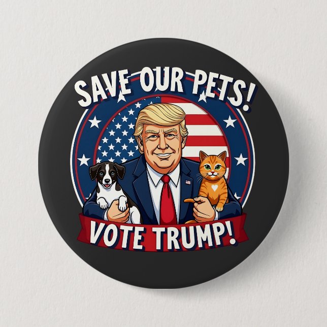 Save our Pets Vote Trump Pets For Trump Button (Front)