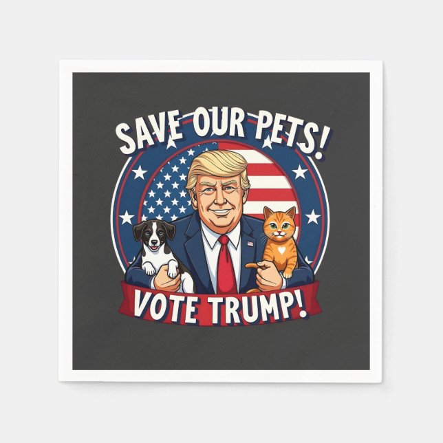 Save our Pets Vote Trump Pets For Trump Napkins (Front)