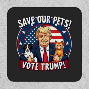 Save our Pets Vote Trump Pets For Trump Patch