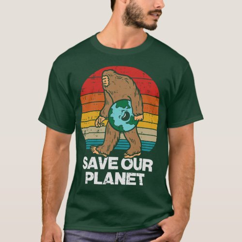 Save Our Planet Bigfoot Sunset Retro Earth Day Sas T_Shirt