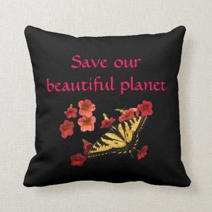 Save Our Planet Butterfly Flowers Red Black Pillow