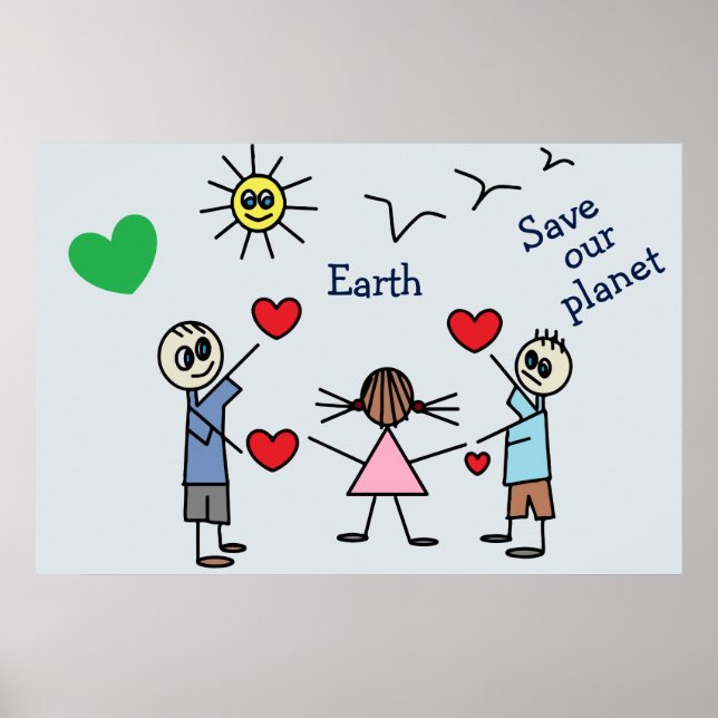 Save our planet Earth Cute Love Peace Message Poster (Front)