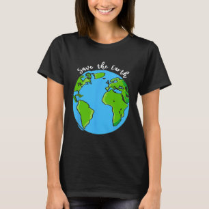 Save Our Planet Earth Day T Shirt For Kids And Adu