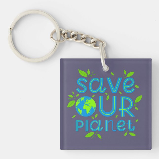 Save Our Planet Keychain (Front)