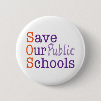 Save Our Public Schools SOS Button