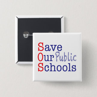 Save Our Public Schools SOS Button