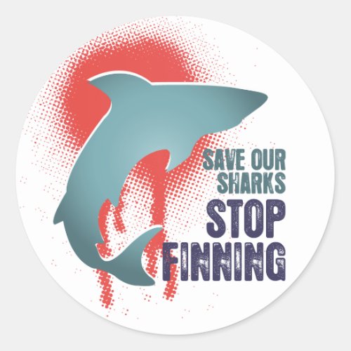 Save Our Sharks Stop Finning Classic Round Sticker