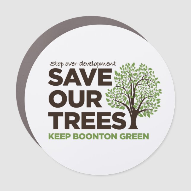 Save Our Trees - Keep Boonton Green, Car Magnet (Front)
