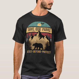 Save Our Us National Parks Hiking And Camping Love T-Shirt