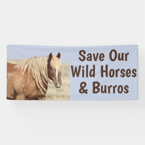 Save Our Wild Horses 25 x 6 Banner