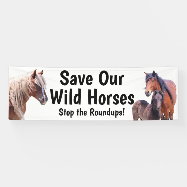 Save Our Wild Horses 2.5 x 8 Banner (Horizontal)