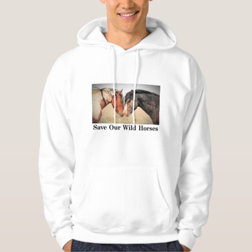 Save Our Wild Horses  Hoodie