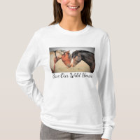 Save Our Wild Horses Long Sleeve T-Shirt