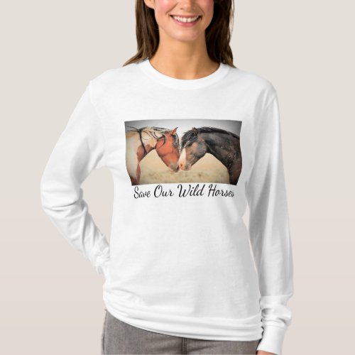 Save Our Wild Horses Long Sleeve T_Shirt