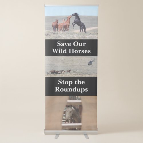 Save Our Wild Horses Retractable Banner