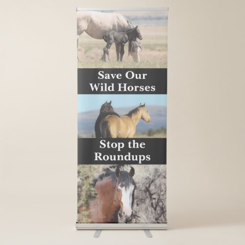 Save Our Wild Horses Retractable Banner