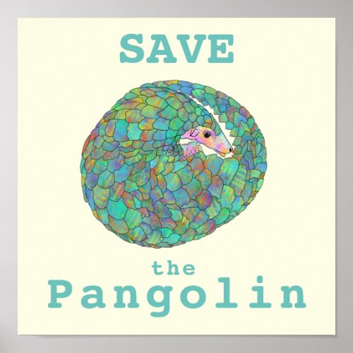 Save Pangolin Endangered Animal Colourful Art Poster