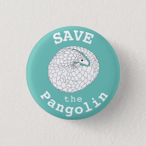 Save Pangolins Endangered Species Animal Wildlife Button