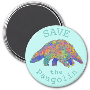 Save Pangolins slogan colorful illustration  Magnet