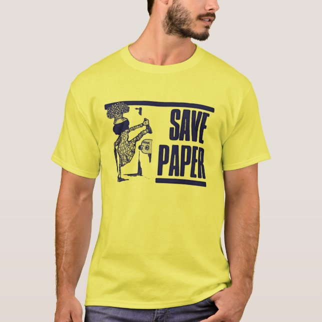 Save Paper T-Shirt (Front)