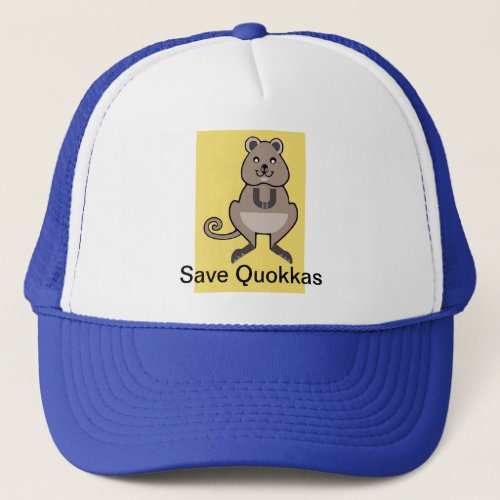 Save  QUOKKAS _Animal lover _ Wildlife _Blue Trucker Hat