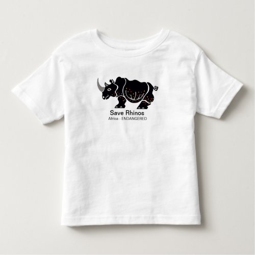 Save RHINOS _ Africa _ Endangered animal _ Nature Toddler T_shirt